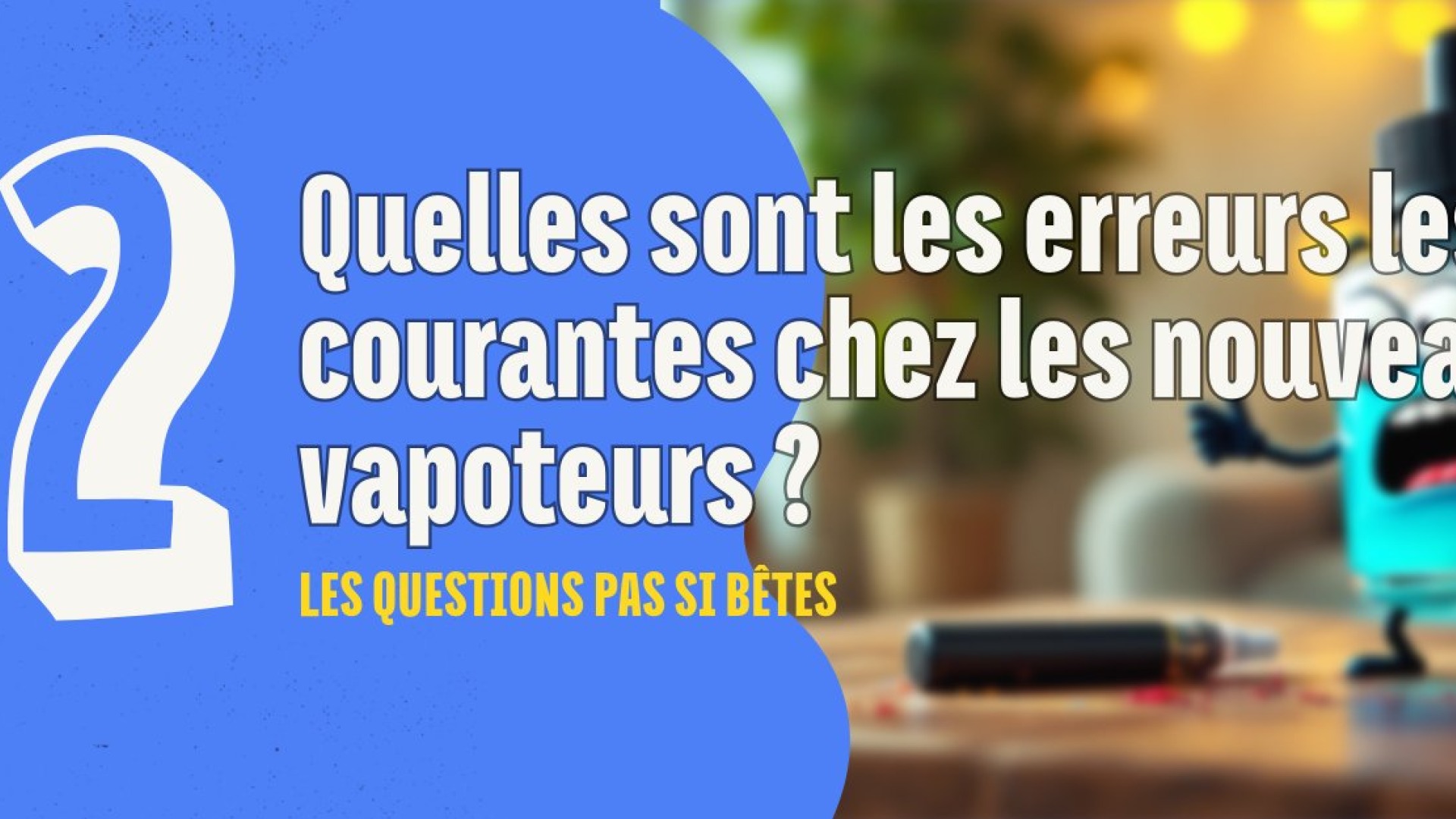 Les erreurs à éviter lorsqu’on débute